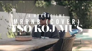 Tso Koj Mus- MRRNB COVER