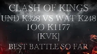 Clash Of Kings UND k328 Vs WAT k248 1OO k1177 [KvK]