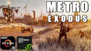Metro Exodus | GTX 760 + Ryzen 5 1600