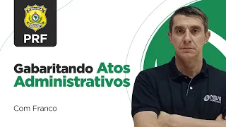 Concurso PRF 2023 Questões Atos Administrativos