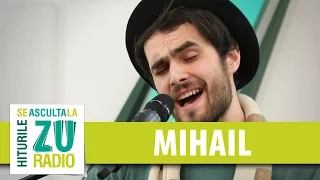 Mihail - Ma ucide ea (Live la Radio ZU)