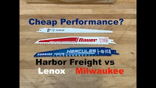Hercules Bauer Warrior reciprocating saw blades reviewed | Harbor freight blades | ep. 8