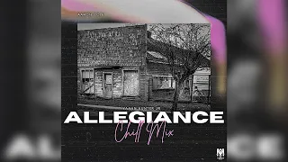 Aaron Cole - Allegiance (Chill Mix) - Yaahn Hunter Jr