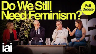 Do We Still Need Feminism? | Phillip Blond, Joanna Williams, Elif Sarican