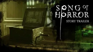 SONG OF HORROR | STORY TRAILER