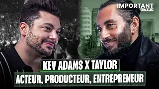 LA FACE CACHÉE DE KEV ADAMS (Feat Taylor Chiche)