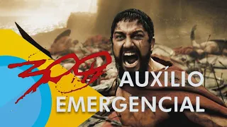 O AUXÍLIO EMERGENCIAL E OS 300