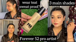 Main shades of Forever 52 pro artist foundation review wear test swatches