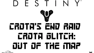 Destiny: Crota's End Raid Glitch Out of the Map