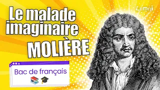 Bac de français : Le Malade imaginaire, de Molière