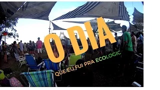 ECOLOGIC 27ª EDIÇÃO, TAVA TUDO LINDO.