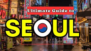 Top 50 Things to do in Seoul - The Ultimate 2024 Seoul Travel Guide