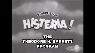 Histeria! - The Theodore H. Barrett Program Opening Scene