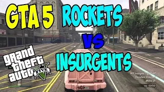 GTA Online Rockets VS Insurgents