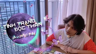 “TÌNH TRẠNG ĐỘC THÂN” khi nào kết thúc (Single reading) 🟥🧚🏻‍♀️ Kitoàn Tarot Channel