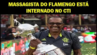 COM SINTOMAS DO CORONAVÍRUS, MASSAGISTA DO FLAMENGO ESTÁ INTERNADO NO CTI