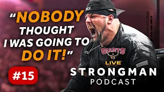 "NOBODY thought I would do it!" | STRONGMAN Podcast | S01 E15