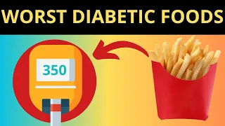 10 Worst Foods to Avoid for Diabetes (You Must Not Ignore)