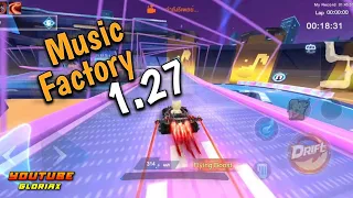 Music Factory 1:27:54 By GLORIAx - New map! | Garena Speed Drifter