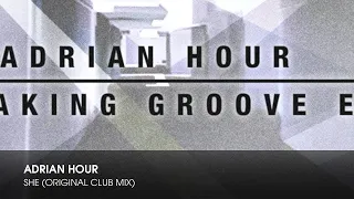 Adrian Hour - She (Original Club Mix)