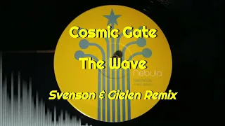 Cosmic Gate - The Wave (Svenson & Gielen Remix)