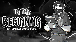 In The Beginning... || An EmpiresSMP Animatic