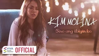 Kim Molina — Sino Ang Iibigin Ko [Official Music Video]
