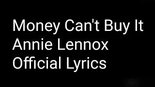 Money Can't Buy It - Annie Lennox - Official Lyrics