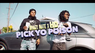 Shady Nate x HD of Bearfaced - Pick Yo Poison(Official Music Video)