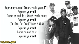 N.W.A. - Express Yourself (Lyrics)
