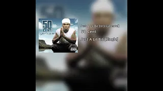 50 Cent - Just A Lil Bit [Instrumental]