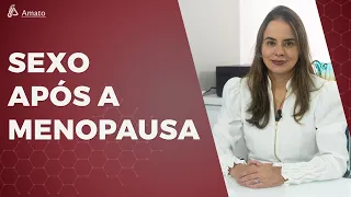 Nova Fase, Novos Prazeres: Vida Sexual na Menopausa