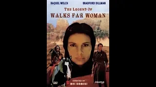 The Legend Of Walks Far Woman (1979 DocuDrama with Raquel Welch as Walks Far Woman)