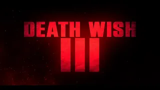 Death Wish 3 modern trailer