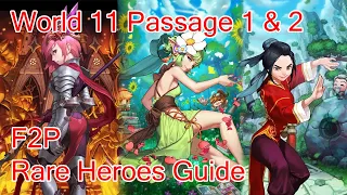 Guardian Tales World 11 Unrecorded World Pt. 2 Passage 1 & 2 With Rare Heroes