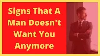 Signs That A Man Doesn't Want You Anymore