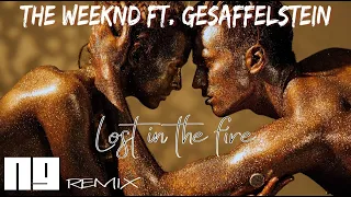 Gesaffelstein & The Weeknd - Lost In The Fire (NG Remix)