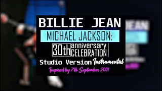 Michael Jackson's Billie Jean | 2001, 30th Anniversary Celebration | (Studio Version Instrumental)