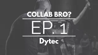 Collab Bro?: Episode #1 [FLP]