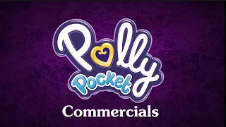 Polly Pocket Commercials compilation (1989-present)