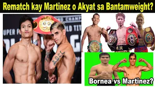 Ancajas dapat bang umakyat sa Bantamweight o rematch muna kay  Martinez? | Bornea vs Martinez?