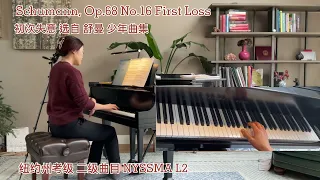 Schumann, Op.68 No.16 First Loss. Album for the young. NYSSMA PIANO L2