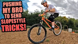 PUSHING MY BROTHER TO SEND MTB SLOPESTYLE TRICKS - JUMP BIKE FREERIDE