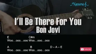 Bon Jovi - I'll Be There For You Guitar Chords Lyrics