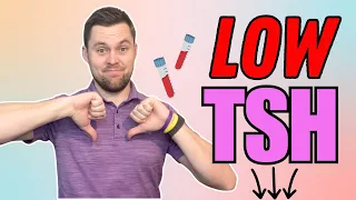 Why Do I Have Low TSH?
