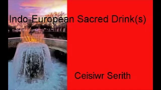 Indo-European Sacred Drinks