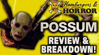 Possum (2018) Review & Breakdown!