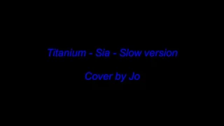 Titanium - Sia - Slow version