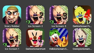 Scary Robber, Ice Scream 2, Ice Scream 3, Dark Ice Scream Town, Ice Scream 1, Dark Ice Scream Hunt..