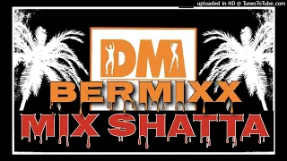 Mix Shatta  2022 Vol 3  DJ Bermixx 💥💥